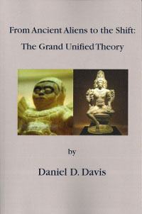From Ancient Aliens to the Shift:
The Grand Unified Theory