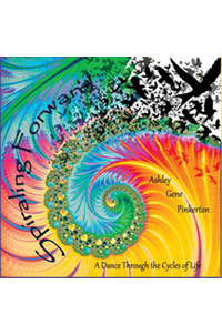 Spiraling Forward A Dance through the Cycles of Life by Ashley Gene Pinkerton