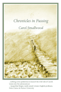 Chronicles in Passing by Carol Smallwood
