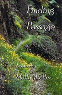 Finding Passage by poems by Molly Weller