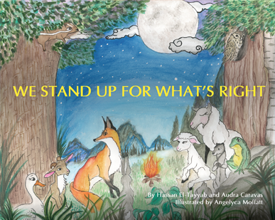 We Stand Up For What's Right by Hassan El-Tayyab and Audra Caravas